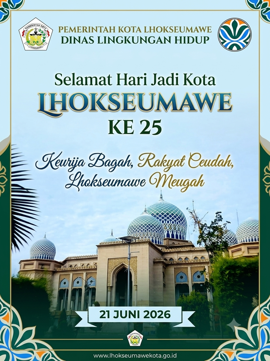 Selamat Hari Jadi Kota Lhokseumawe